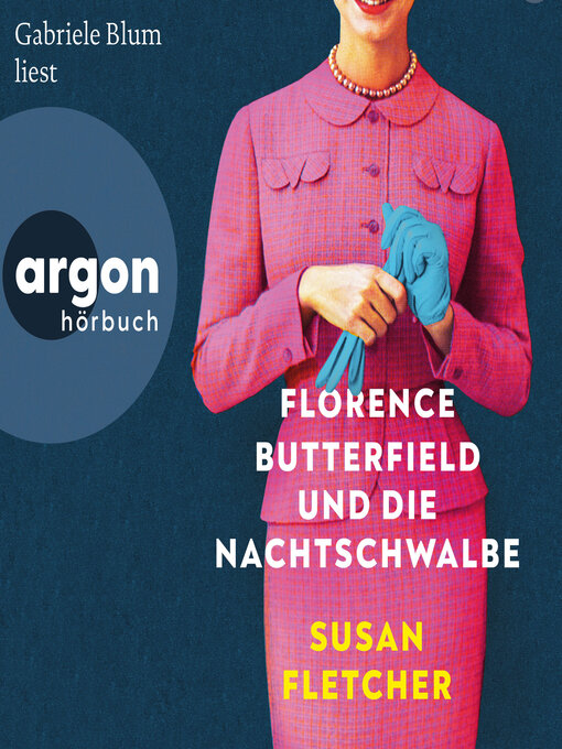 Title details for Florence Butterfield und die Nachtschwalbe (Autorisierte Lesefassung) by Susan Fletcher - Wait list